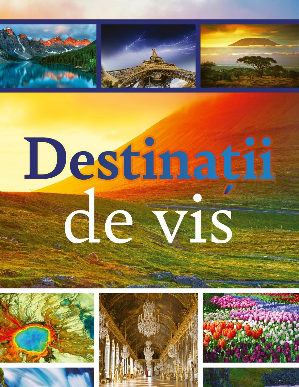 Destinatii de vis |