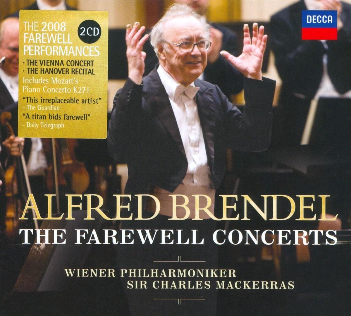 Alfred Brendel: The Farewell Concerts | Alfred Brendel