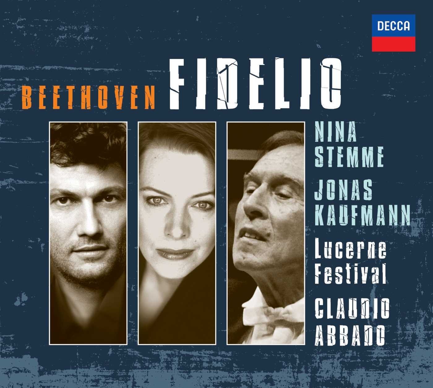 Beethoven: Fidelio | Ludwig Van Beethoven, Jonas Kaufmann, Claudio Abbado, Nina Stemme