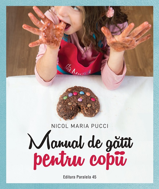 Manual de gatit pentru copii | Nicol Maria Pucci carturesti.ro