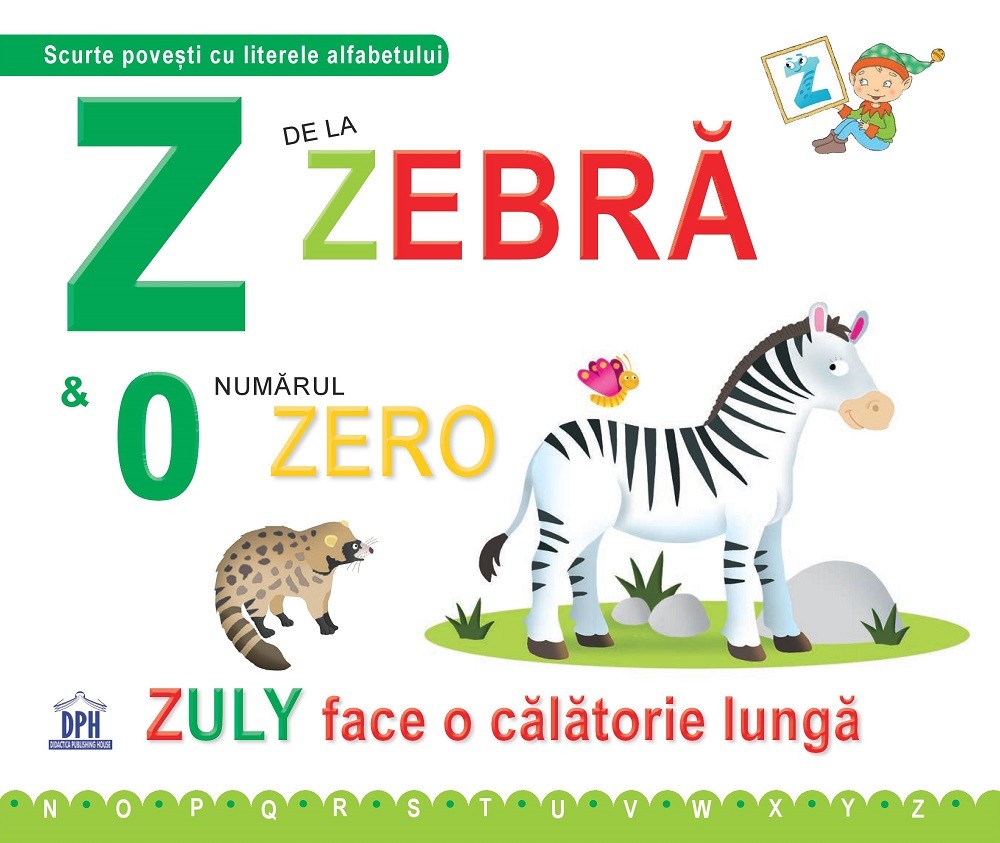 Z de la Zebra & numarul zero | Greta Cencetti, Emanuela Carletti