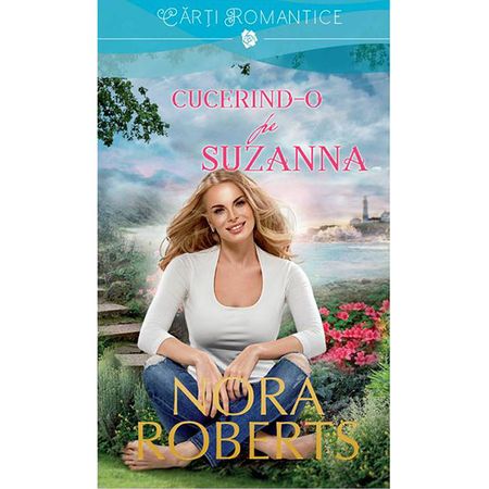 Cucerind-o pe Suzanna | Nora Roberts