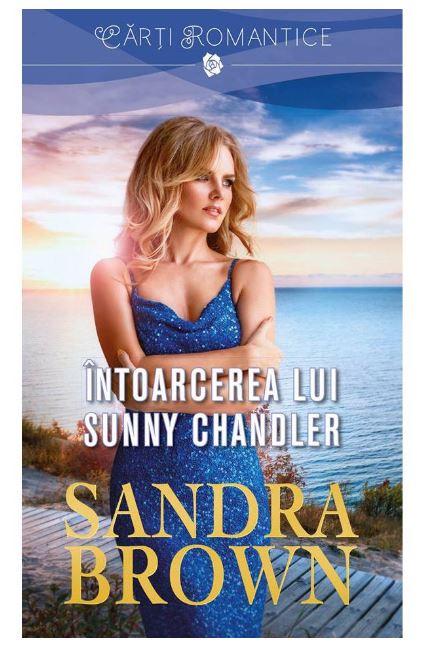 Intoarcerea lui Sunny Chandler | Sandra Brown