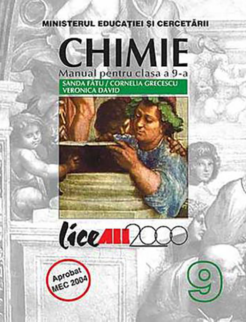 Chimie. Manual clasa a IX-a | Veronica David, Cornelia Grecescu, Sanda Fatu