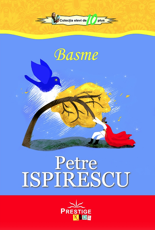 Basme | Petre Ispirescu - 1 | YEO