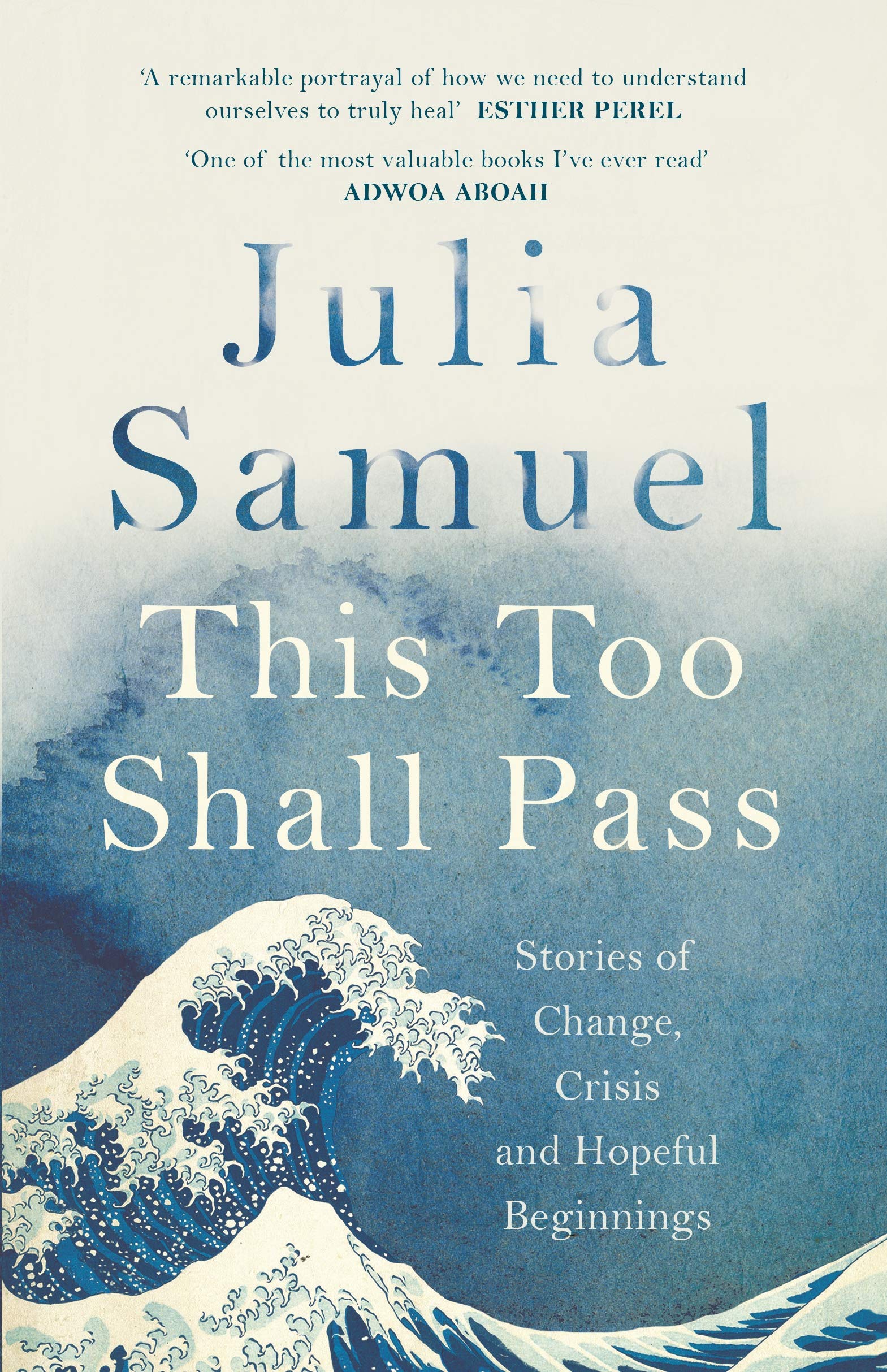 This Too Shall Pass | Julia Samuel image0