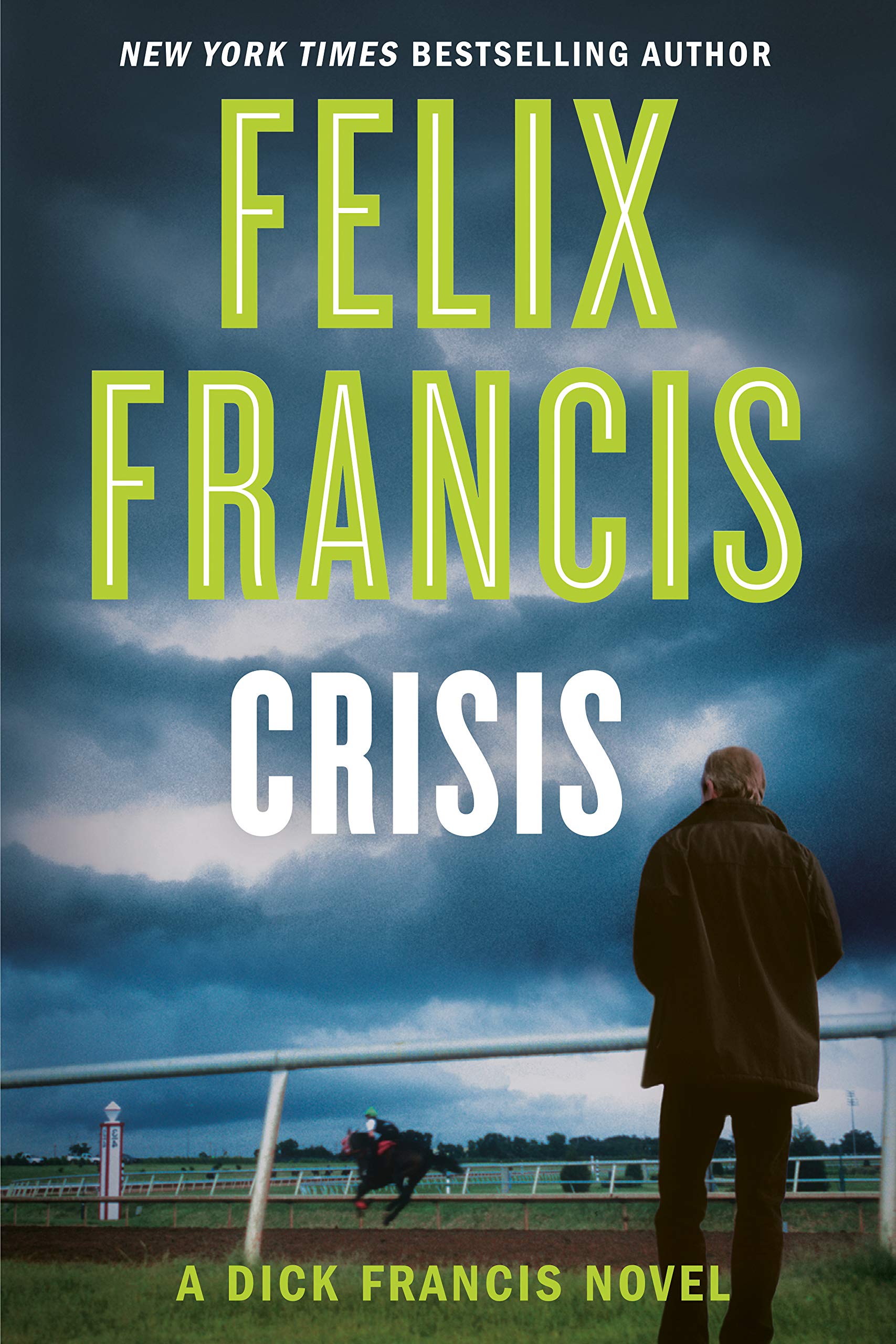 Crisis | Felix Francis