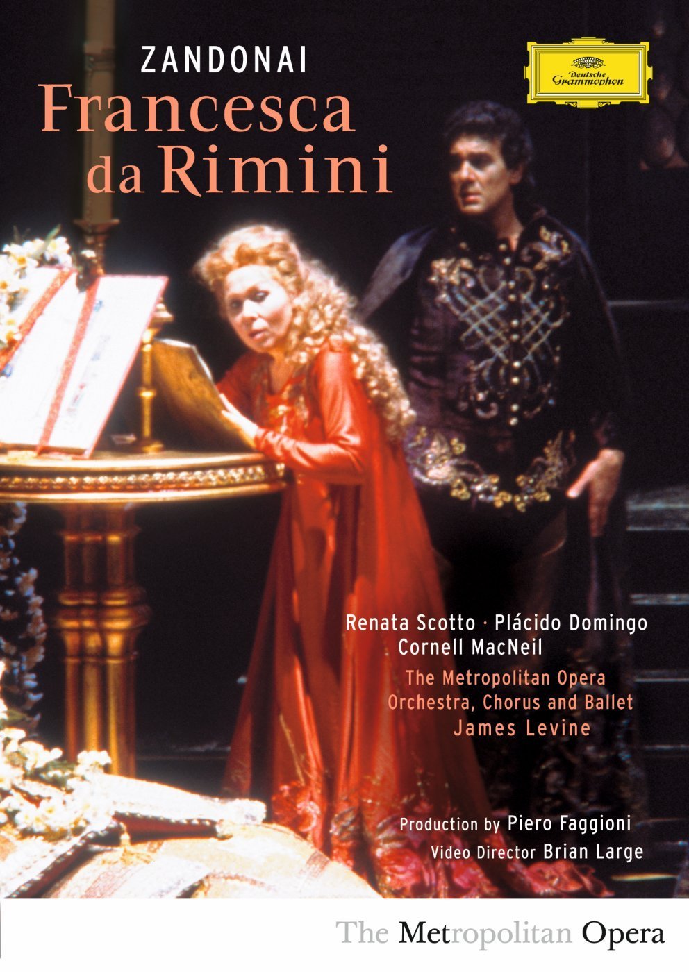 Riccardo Zandonai: Francesca Da Rimini [Metropolitan Opera 2007] (DVD) | Riccardo Zandonai, Renata Scotto, Placido Domingo, Cornell MacNeil