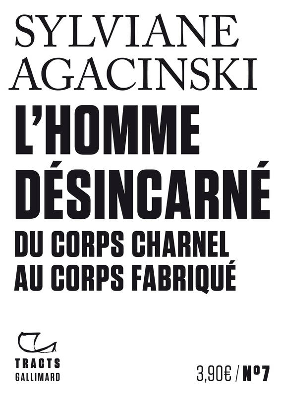 L\'Homme desincarne | Sylviane Agacinski