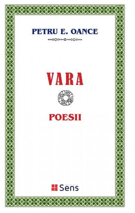 Vara – Poesii | Petru E. Oance carturesti.ro imagine 2022