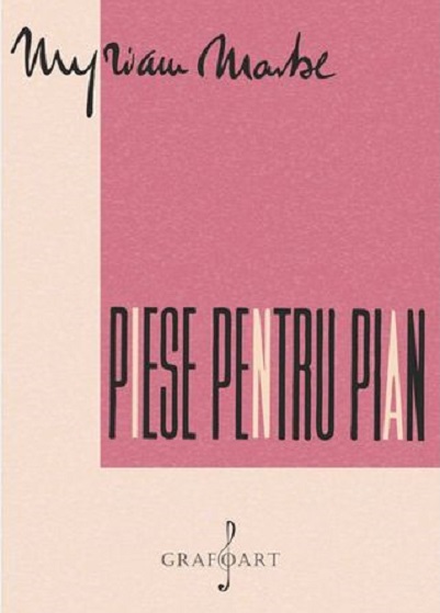 PDF Piese pentru pian | Myriam Marbe carturesti.ro Arta, arhitectura