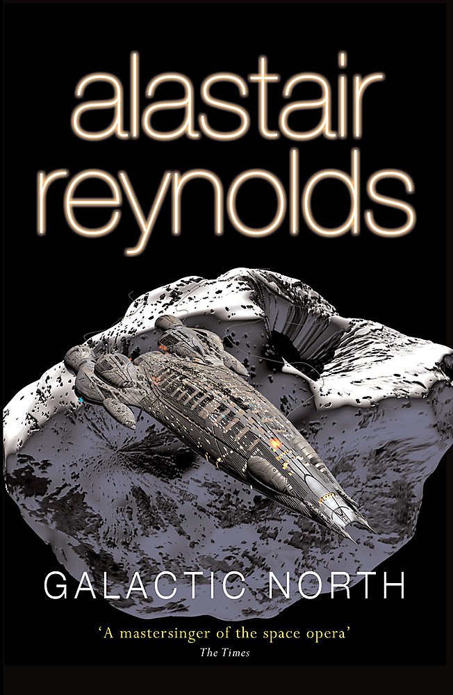 Galactic North | Alastair Reynolds