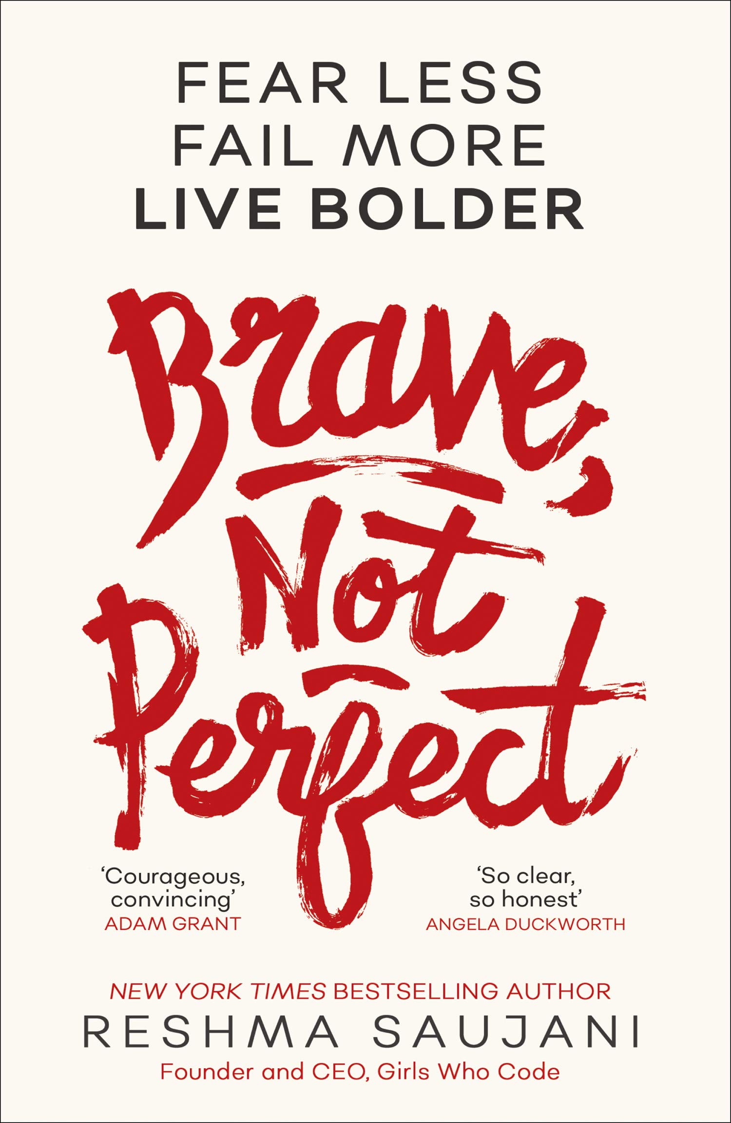 Brave, Not Perfect | Reshma Saujani