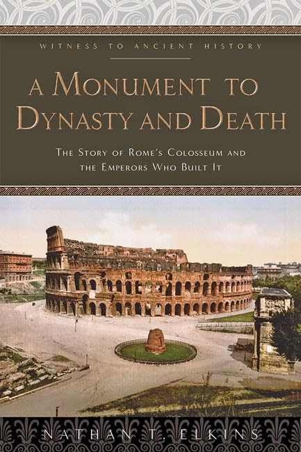 Monument to Dynasty and Death | Nathan T. Elkins