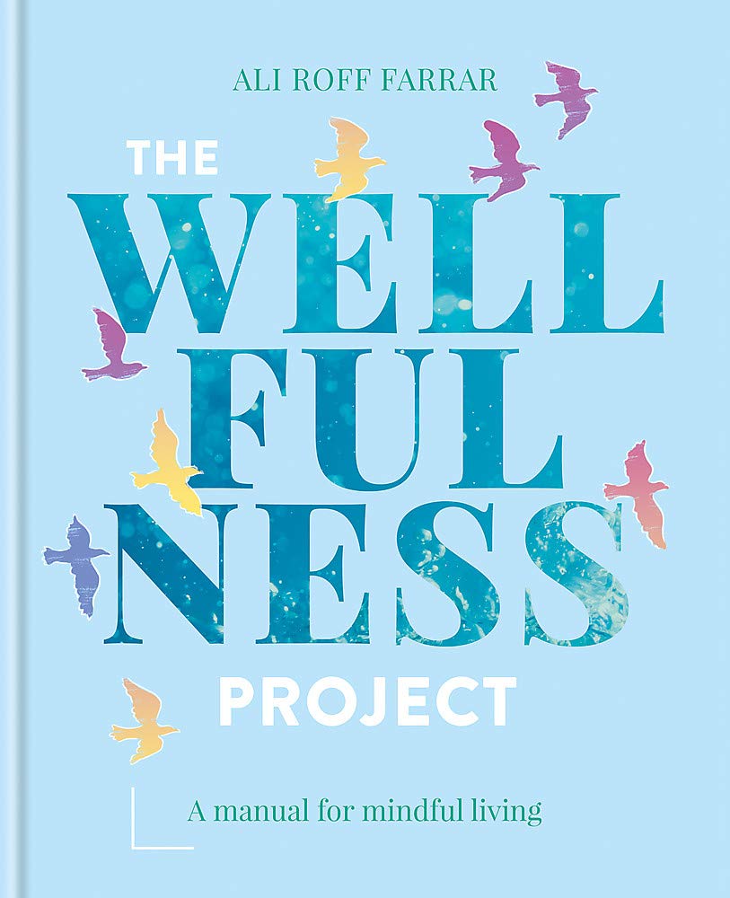 Wellfulness Project | Ali Roff