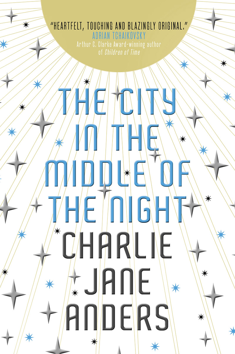 The City in the Middle of the Night | Charlie Jane Anders