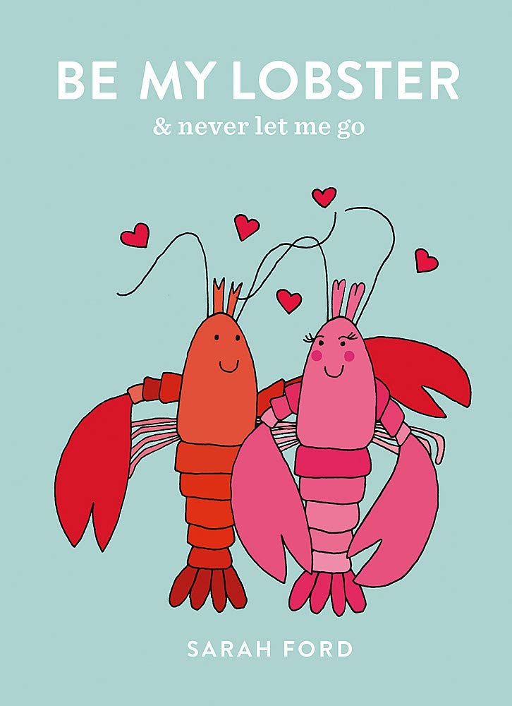 Be My Lobster | Sarah Ford