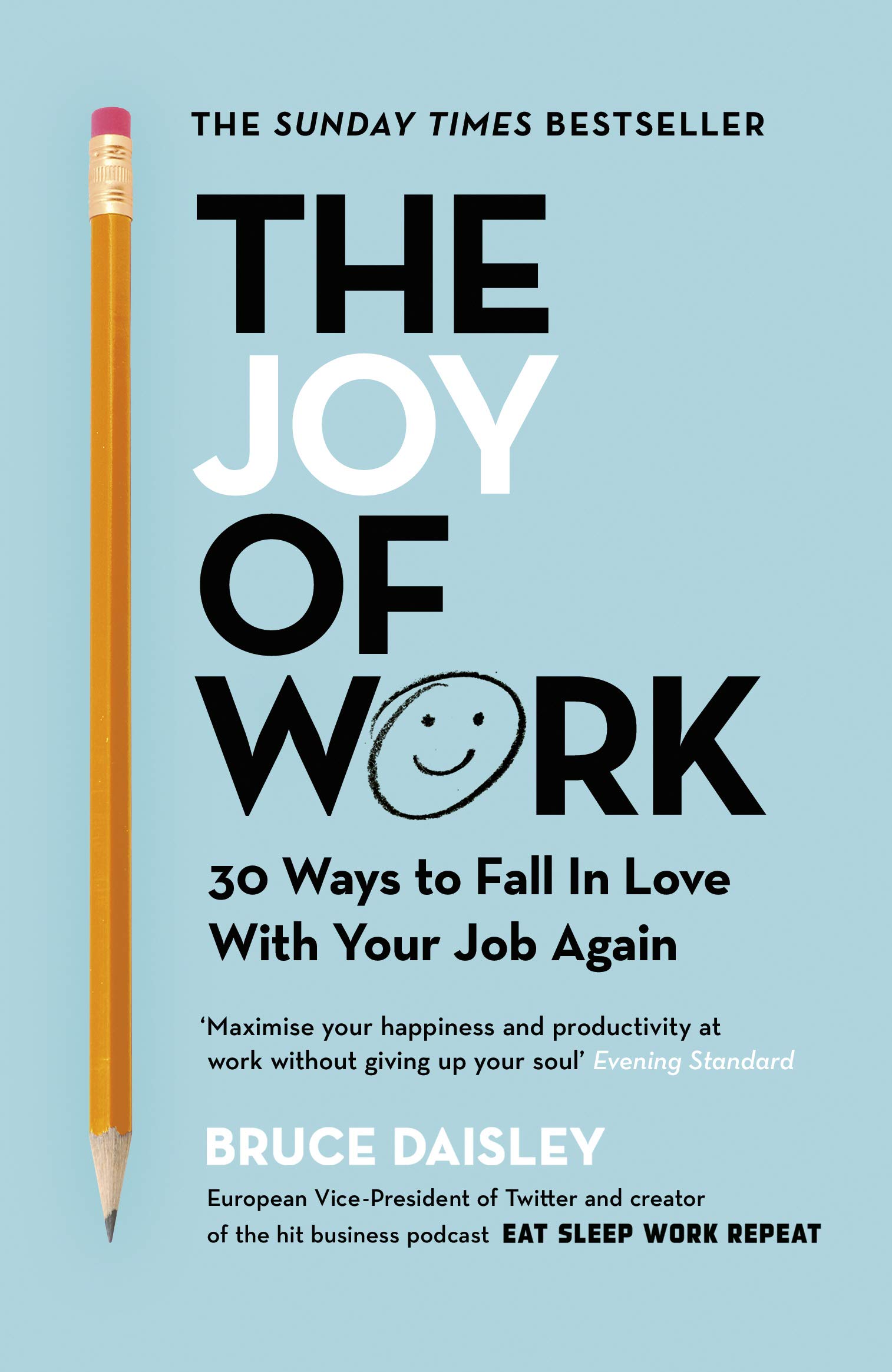 The Joy of Work | Bruce Daisley