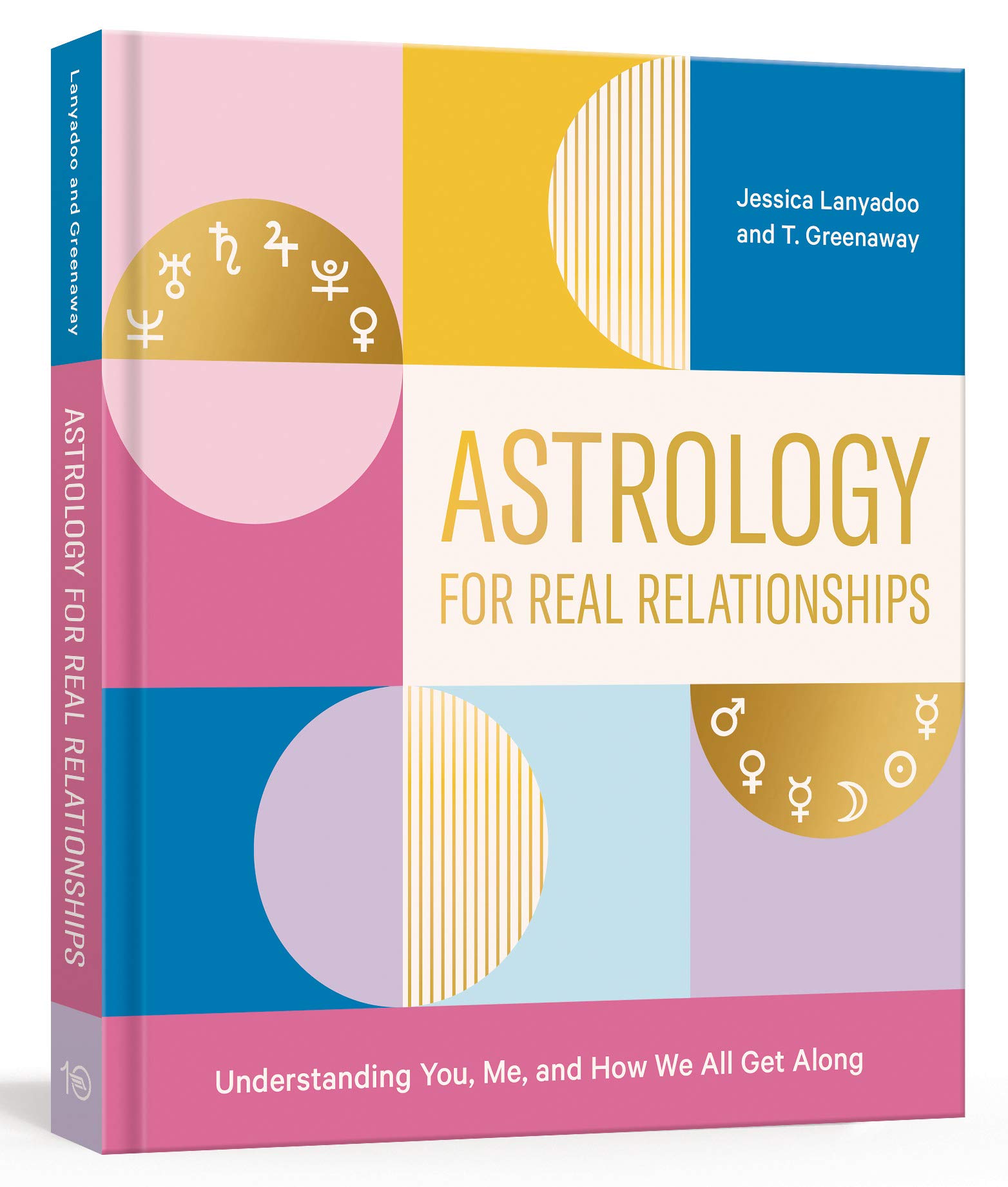 Astrology for Real Relationships | Jessica Lanyadoo, T. Greenaway