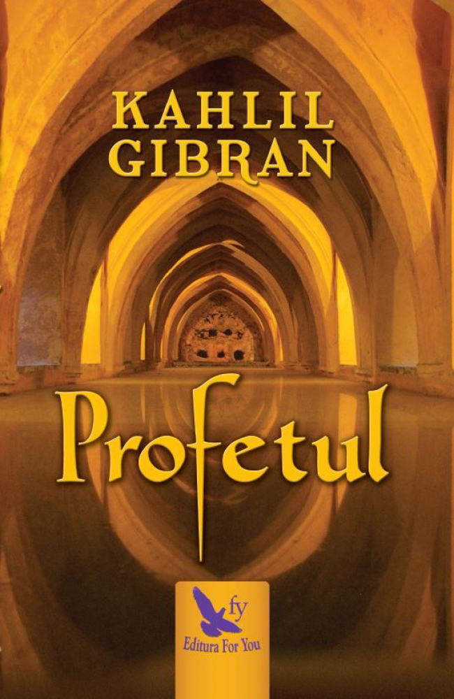 Profetul | Kahlil Gibran