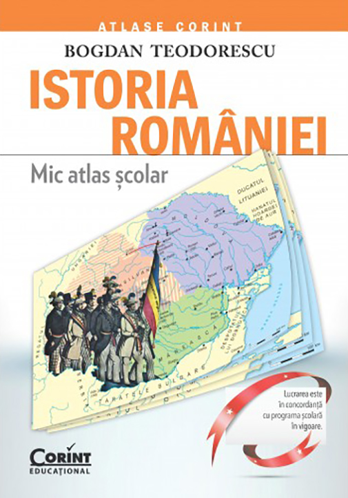 PDF Istoria Romaniei. Mic atlas scolar | Bogdan Teodorescu carturesti.ro Scolaresti