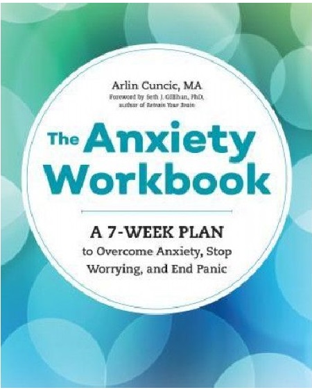 The Anxiety Workbook | Arlin Cuncic