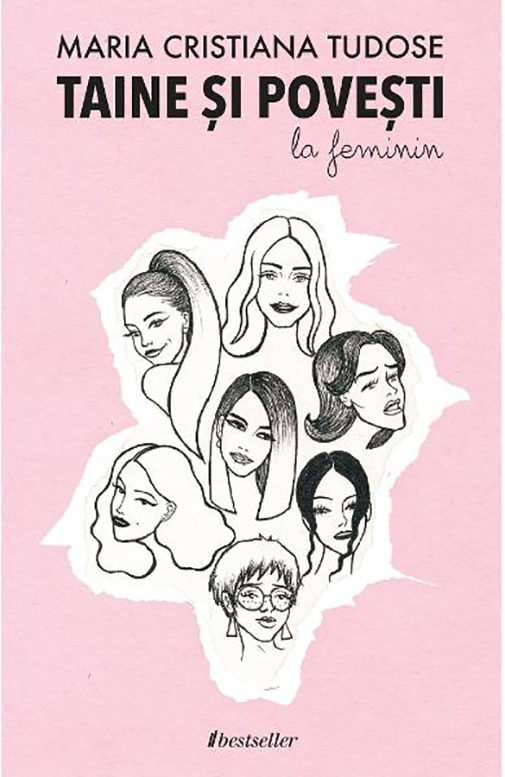 Taine si povesti la feminin | Maria Cristiana Tudose Bestseller Carte