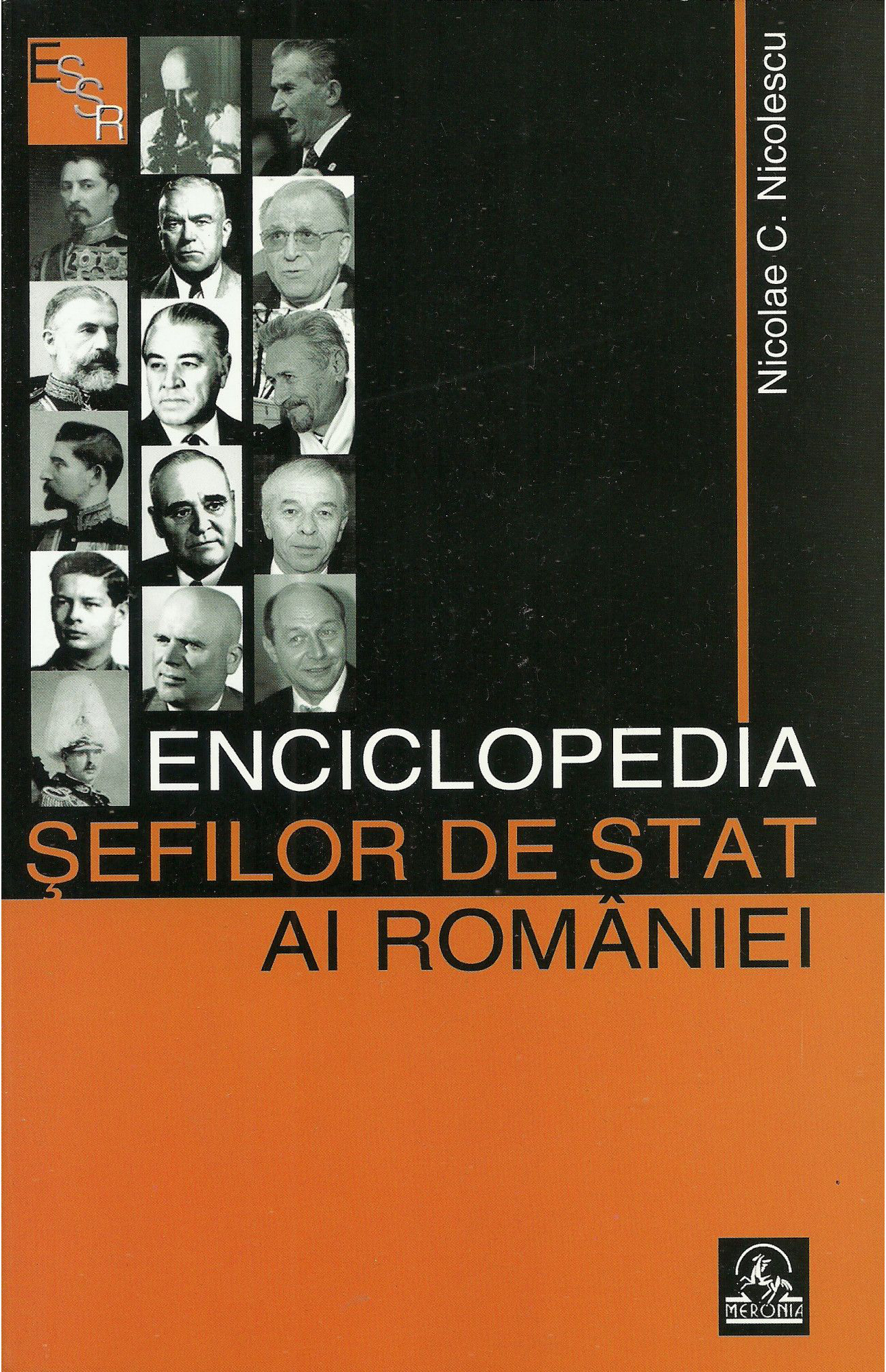 Enciclopedia sefilor de stat ai Romaniei | Nicolae C. Nicolescu