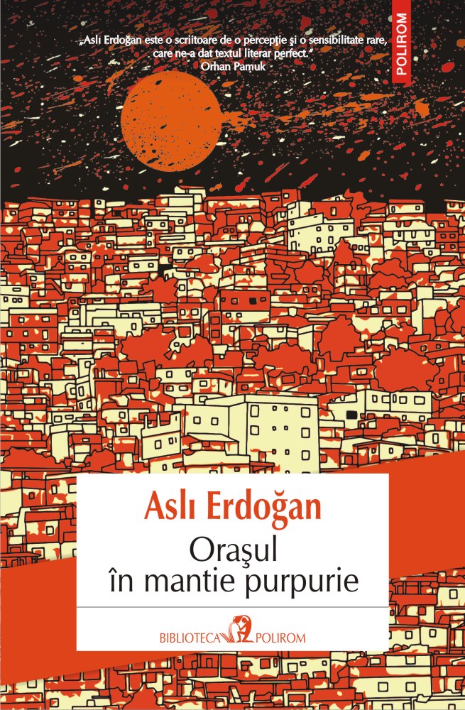 Orasul in mantie purpurie | Asli Erdogan de la carturesti imagine 2021