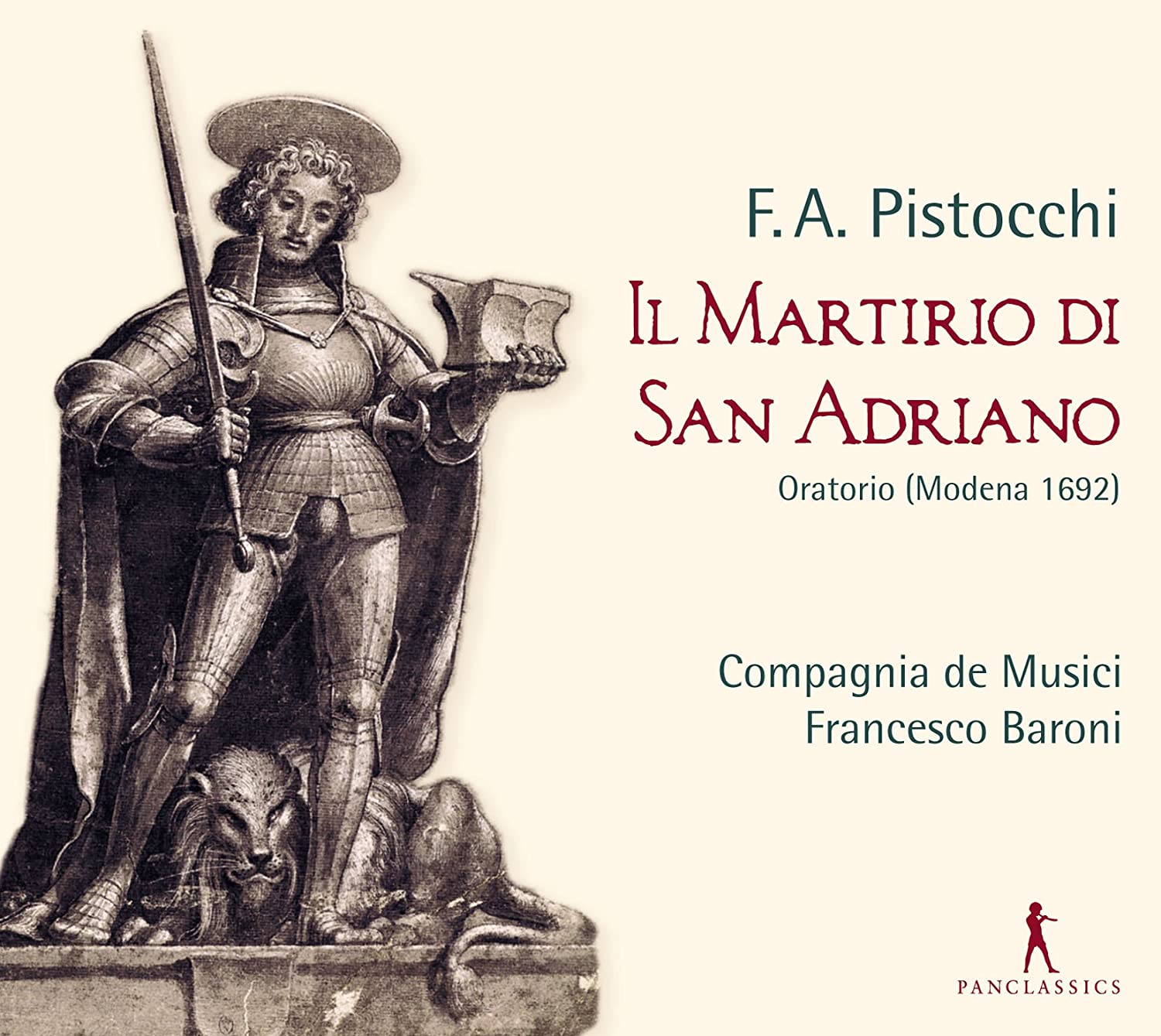 Pistocchi: Il Martirio San Adriano | Compagnia de Musici, Francesco Baroni