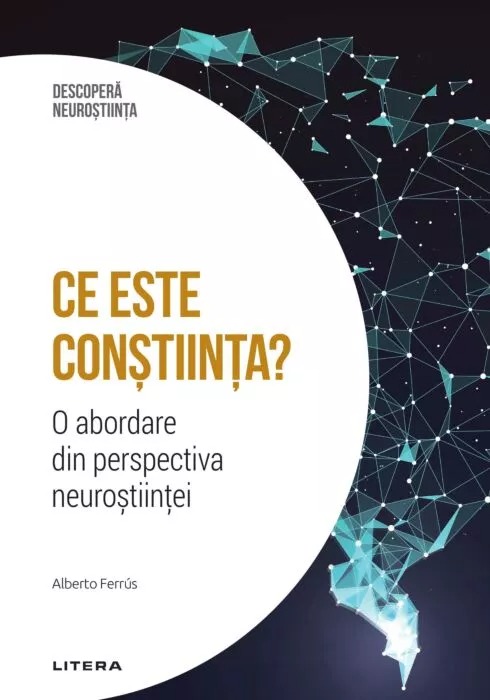 Ce este constiinta? | Alberto Ferrus