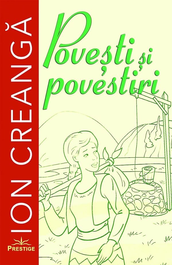 Povesti si povestiri | Ion Creanga