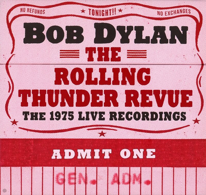 The Rolling Thunder Revue: The 1975 Live Recordings | Bob Dylan 1975 poza noua