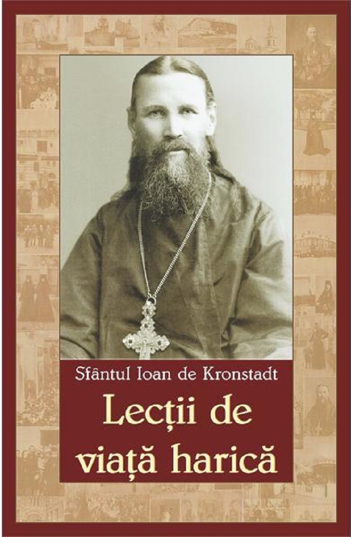 Lectii de viata harica | Sf. Ioan de Kronstadt carturesti.ro Carte