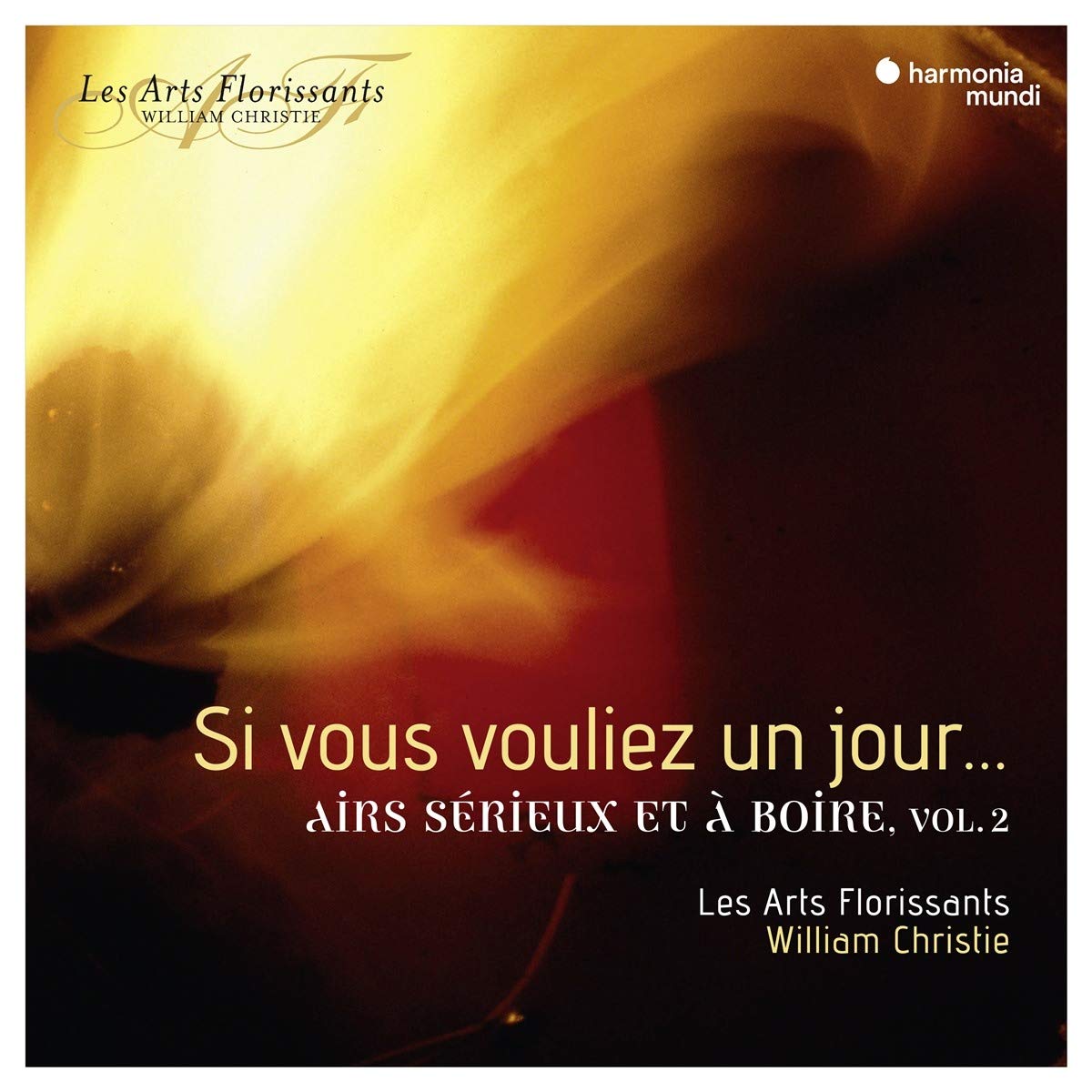 Si vous vouliez un jour | Les Arts Florissants, William Christie - 1 | YEO