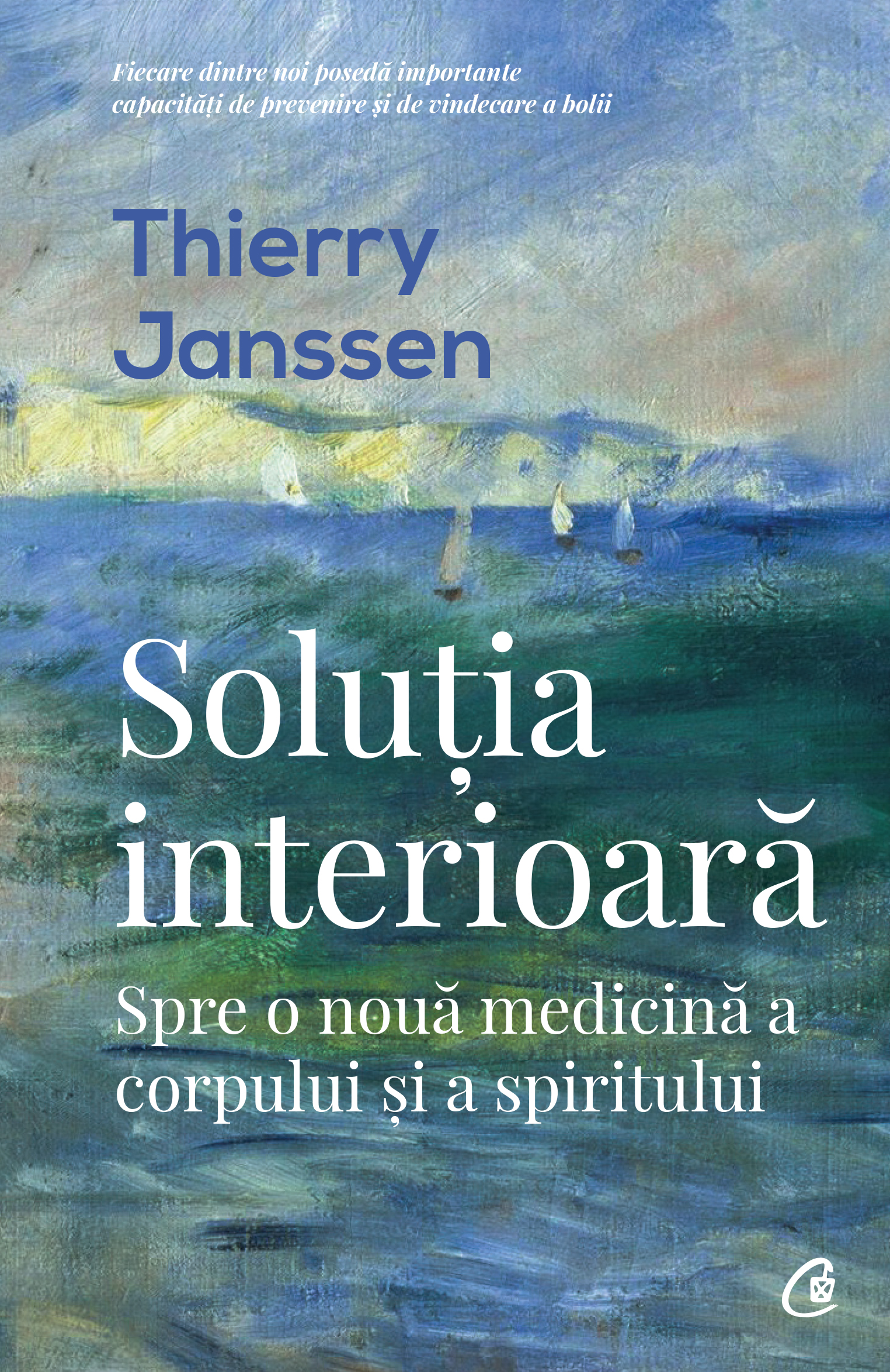 Solutia interioara | Thierry Janssen