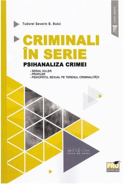 Criminali in serie | Tudorel Butoi carturesti.ro Carte