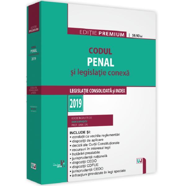 Codul penal si legislatie conexa (2019) – Editie Premium | Dan Lupascu carturesti.ro poza bestsellers.ro