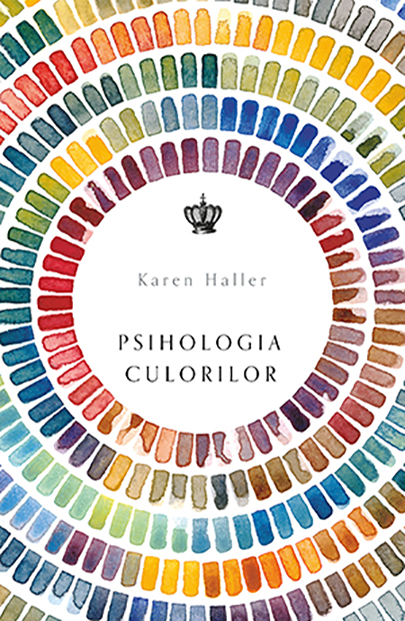 Psihologia culorilor | Karen Haller Baroque Books & Arts poza noua