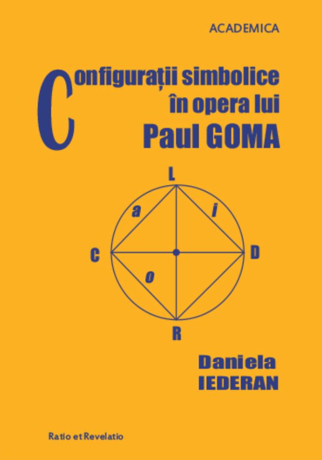 Configuratii simbolice in opera lui Paul Goma | Daniela Iederan