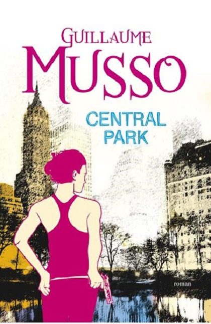 Central Park | Guillaume Musso ALL poza bestsellers.ro