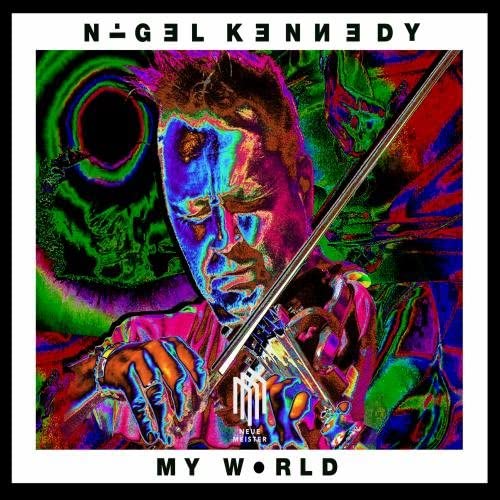 My World | Nigel Kennedy, Oxford Philharmonic Orchestra