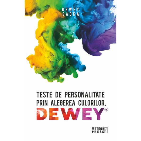 Teste de personalitate prin alegerea culorilor | Sadka Dewey