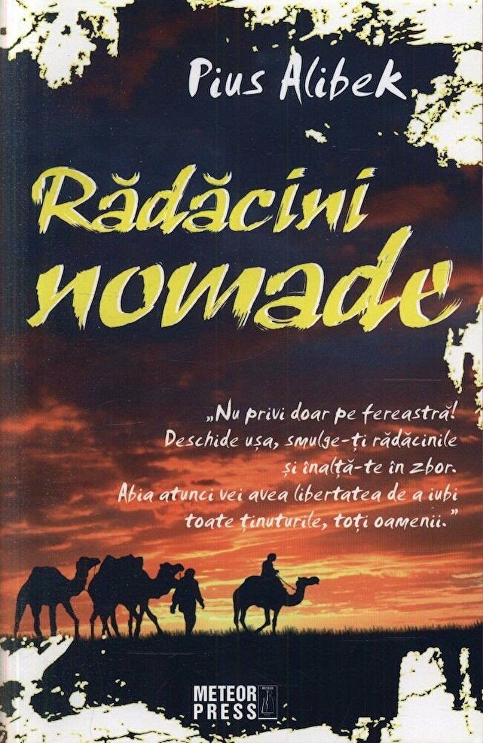 Radacini nomade | Pius Alibek carturesti.ro Carte