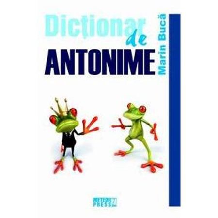 Dictionar de antonime | Marin Buca