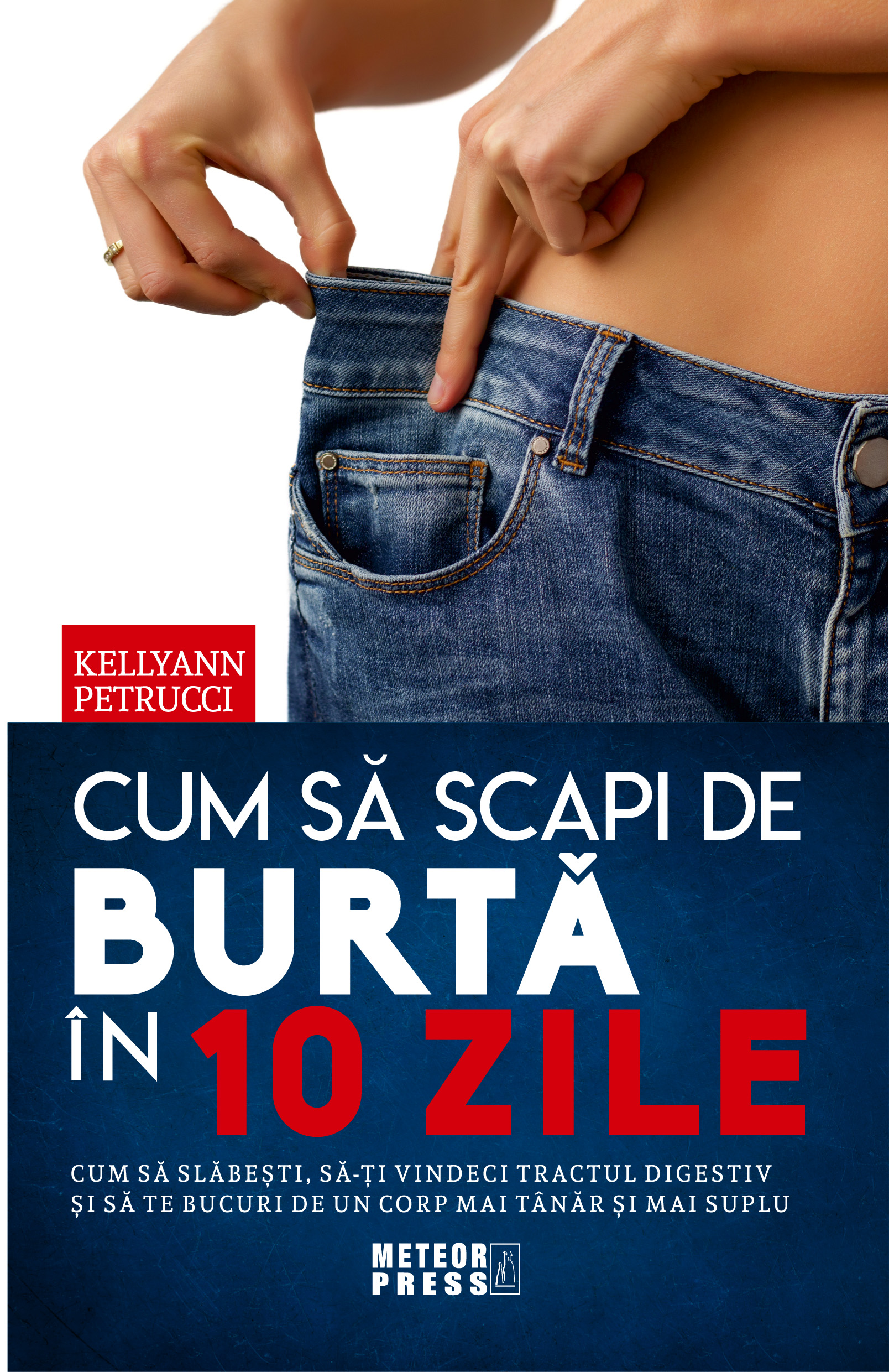 Cum sa scapi de burta in 10 zile | Kellyann Petrucci