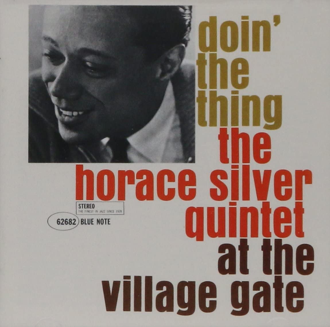 Doin\' The Thing | The Horace Silver Quintet At The Village Gate