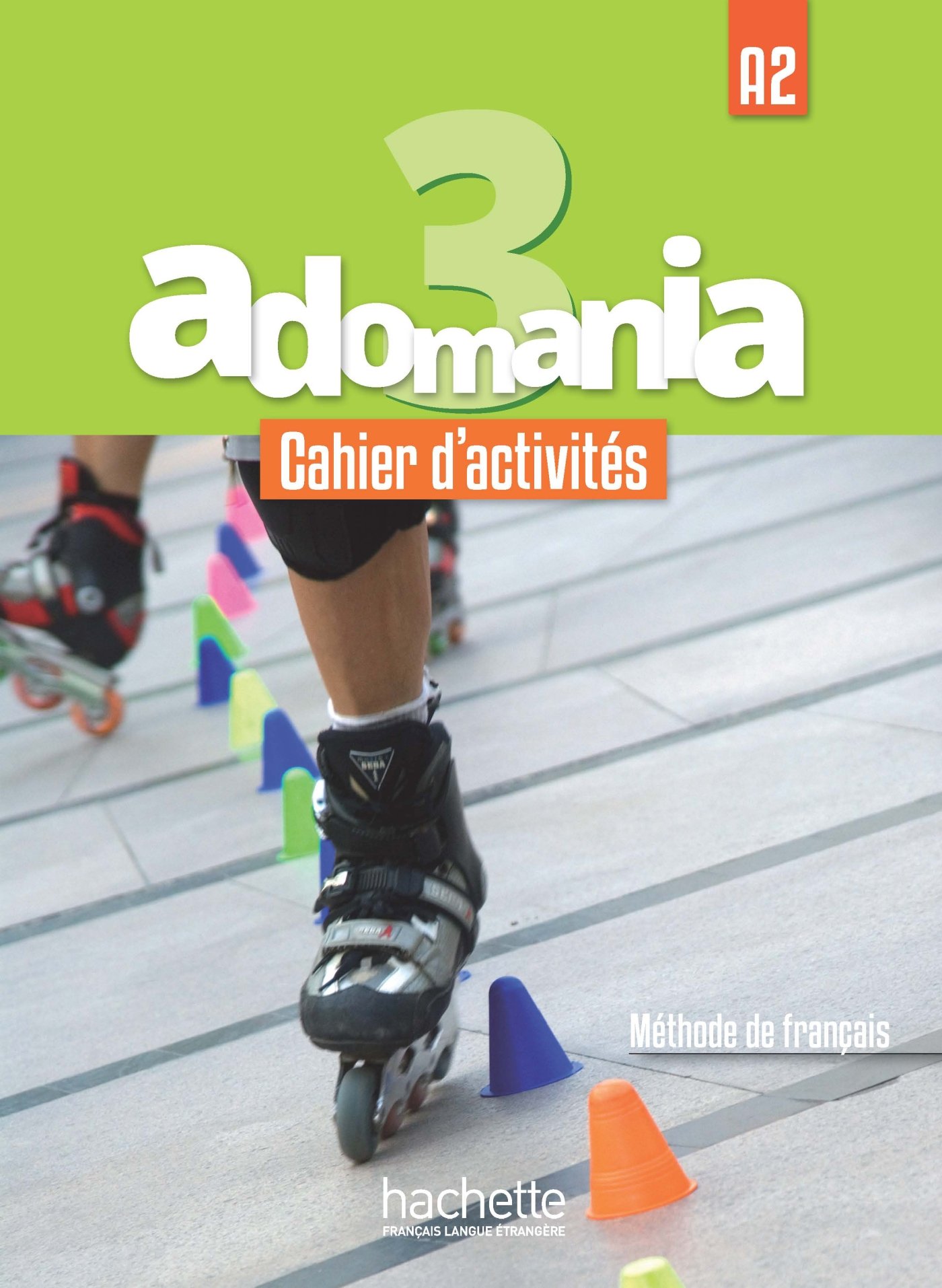 Adomania 3: Cahier d\'activite | Fabienne Gallon, Celine Himber, Alice Reboul