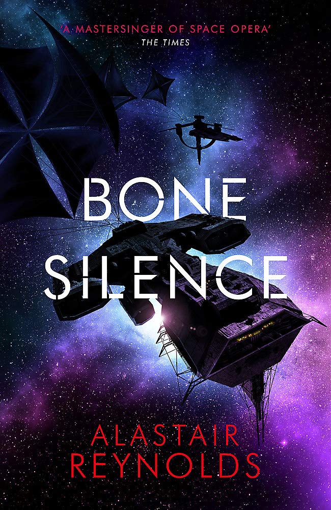 Bone Silence | Alastair Reynolds