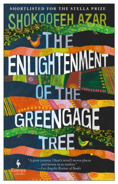 Enlightenment of the Greengage Tree | Shokoofeh Azar